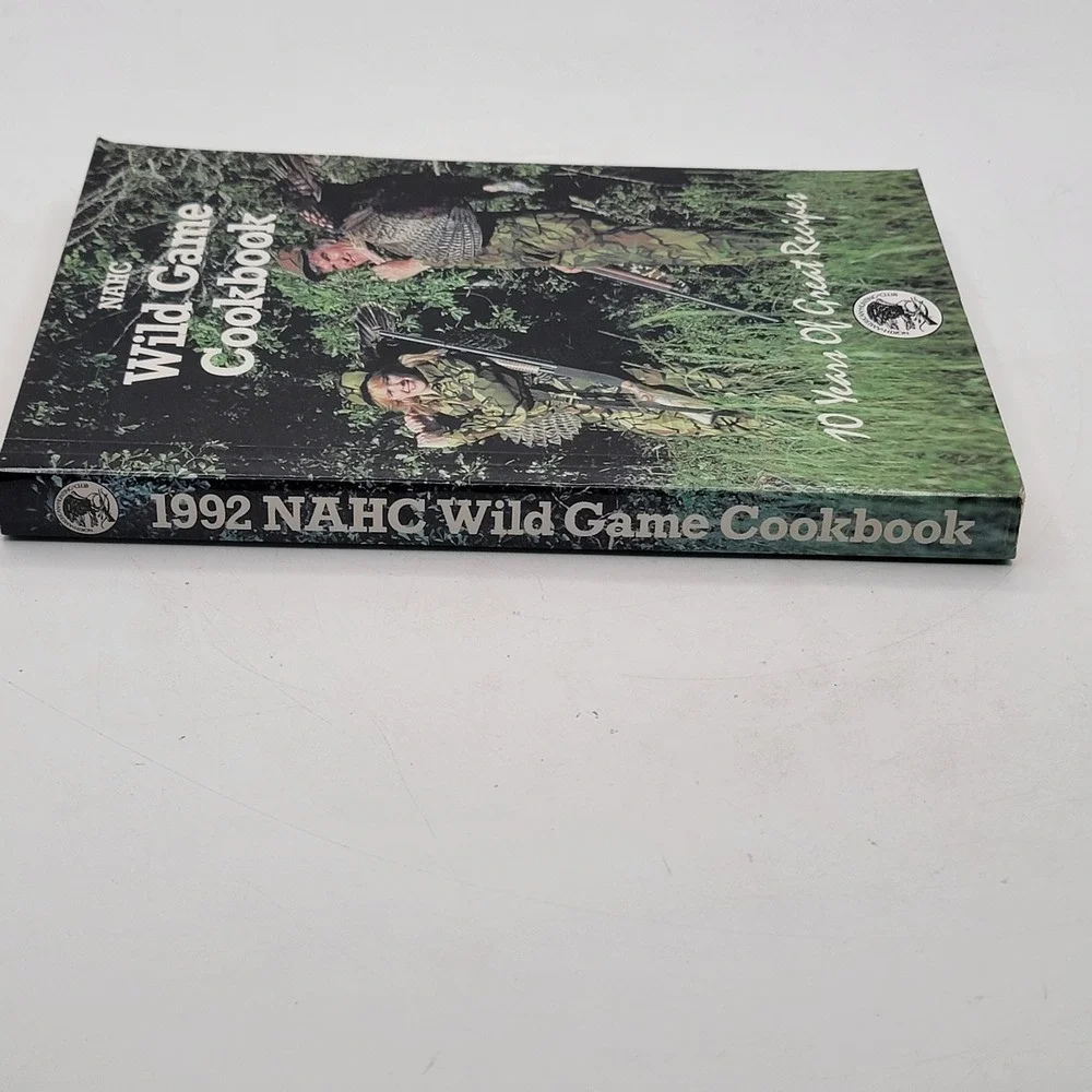 NAHC Wild Game Cookbook Paperback 1992 10 Years Of Great Recipes Good
